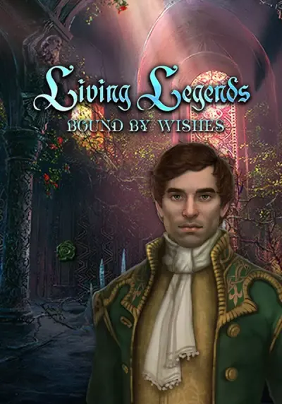 Living Legends: Bound by Wishes