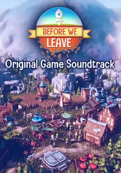 Before We Leave - Official Soundtrack