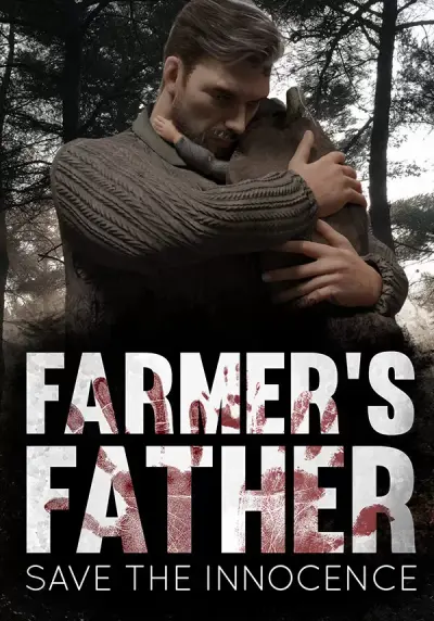Farmer's Father: Save the Innocence